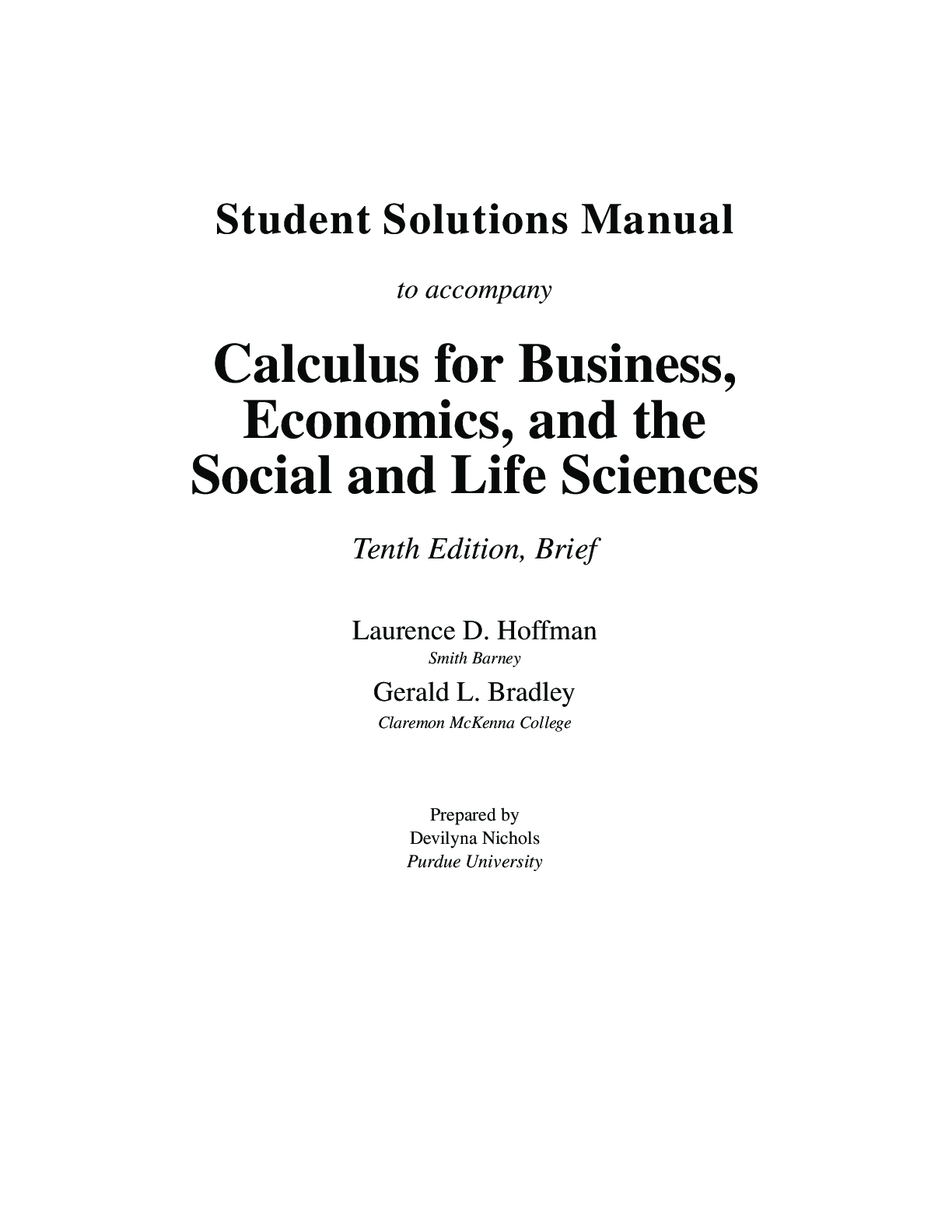 Preview of Calculus for Business Economics, and the Social and Life Sciences 10th Edition by Laurence D. Hoffman, Smith Barney and Gerald L. Bradley | SOLUTIONS MANUAL
